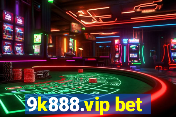 9k888.vip bet